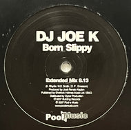 DJ JOE K. / Born Slippy 2007 (Pool e Music – BORNSLIPPY, 12inch)