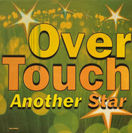 OVER TOUCH / Another Star (On The Beat – OTB 2421-6, 12inch)
