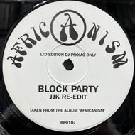 AFRICANISM / Block Party (JJK Re-Edit) BP01DJ, 12inch