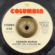 VERNON BURCH / Leaving You Is Killing Me (	Columbia – 3-10564, 7inch)