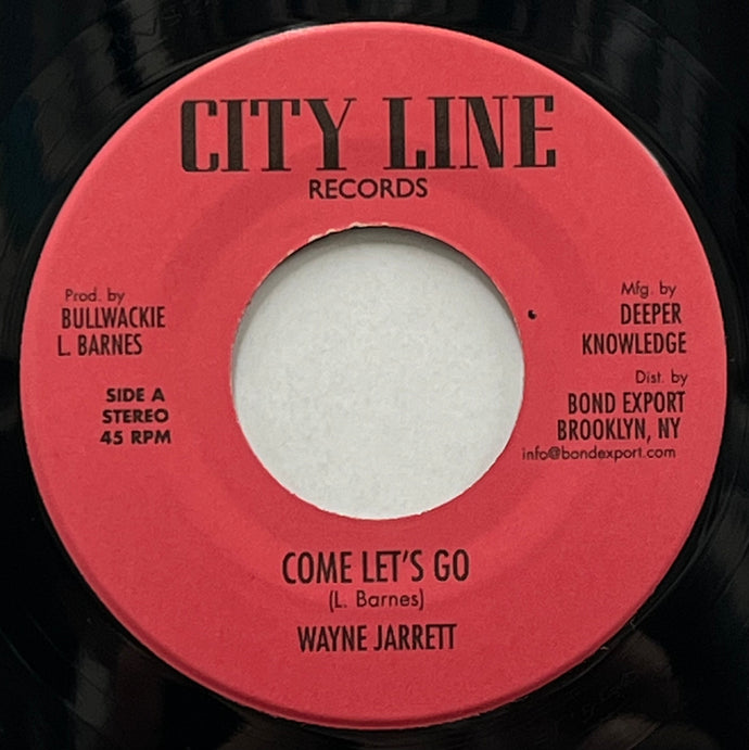 WAYNE JARRETT / Come Let's Go (City Line – DKR-125, 7inch)