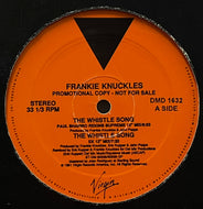 FRANKIE KNUCKLES / The Whistle Song (Virgin – DMD 1632, 12inch) Promo.