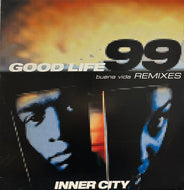INNER CITY / Good Life 99 (Buena Vida) (Remixes) (SMEJ Associated Records – AIJT 5136-7, 12inch×2)