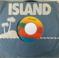 THIRD WORLD / Now That We Found Love ( IS 8663, 7inch)