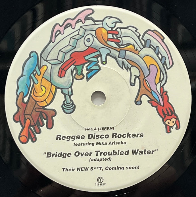 REGGAE DISCO ROCKERS / Bridge Over Troubled Water (Flower Records – FLRS-033, 7inch)