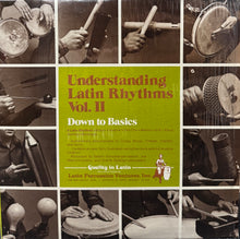 画像をギャラリービューアに読み込む, V.A. / Understanding Latin Rhythms Vol. II / Down To Basics (LPV422, LP)
