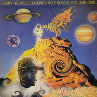 LARRY HEARD / Sceneries Not Songs, Volume One (BMI 020 LP)