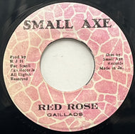 GAYLADS / Red Rose (Small Axe – none, 7inch)