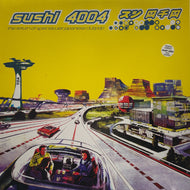 V.A. (Cornelius, Pizzicato Five )/ Sushi 4004 (	Bungalow – BUNG 036-1, 2LP)