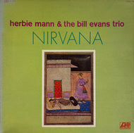 Herbie Mann & The Bill Evans Trio / Nirvana ( Atlantic – MT 2035, Vinyl, LP)