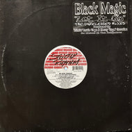 BLACK MAGIC / Let It Go (The Unreleased Mixes) SR 12520, 12inch