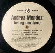 Andrea Mendez / Bring Me Love (Azuli Records – AZNY 34, 12inch)