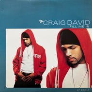 CRAIG DAVID / Fill Me In (0-88099, 12inch)