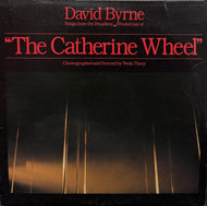 DAVID BYRNE / The Catherine Wheel ( Sire – SRK 3645, LP)