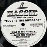 Hassie Feat. Treasa M Fennie / Love Is The Message (AIV-12005, 12inch)