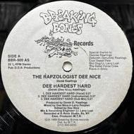 RAPZOLOGIST DEE NICE / Dee Hardest Hard (Word Is Born) BBR-900, 12inch