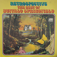 BUFFALO SPRINGFIELD / Retrospective The Best Of Buffalo Springfield LP