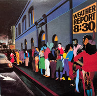 WEATHER REPORT / 8:30 (	CBS/Sony, 40AP 1640~1, LP)
