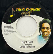 LINVAL THOMPSON / Fight Fight (Thug Chemist Muzik, 7inch)