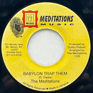 MEDITATIONS / Babylon Trap Them (Meditations Music – 1105, 7inch)