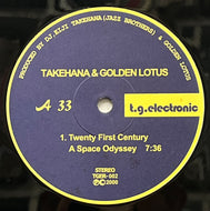 TAKEHANA & GOLDEN LOTUS / Twenty First Century (T.G. Electronic – TGER-002, 12inch)