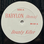 BOUNTY KILLER / Babylon (Remix) (BK 001, 12inch)