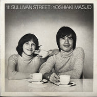 増尾好秋 (YOSHIAKI MASUO) / 111 Sullivan Street (15PJ-1004, LP)