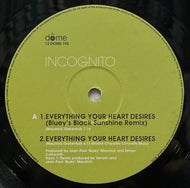 INCOGNITO / Everything Your Heart Desires (Dome Records – 12DOME 195, 12inch)