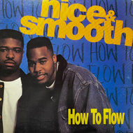 NICE & SMOOTH / How To Flow (MR-028, 12inch)