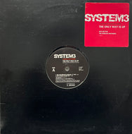 SYSTEM 3 / The Only Way Is Up (Columbia – 44 79257, 12inch)