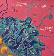 Shanti Celeste, Hodge / Soba Dance (Peach Discs – PEACH006, 12inch)