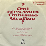 CUBISMO GRAFICO / Qui etes-vous Cubismo Grafico? (Sound for Escape – escape002, 7inch)