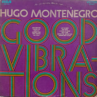 HUGO MONTENEGRO / Good Vibrations ( RCA Victor – LSP-4104, LP)