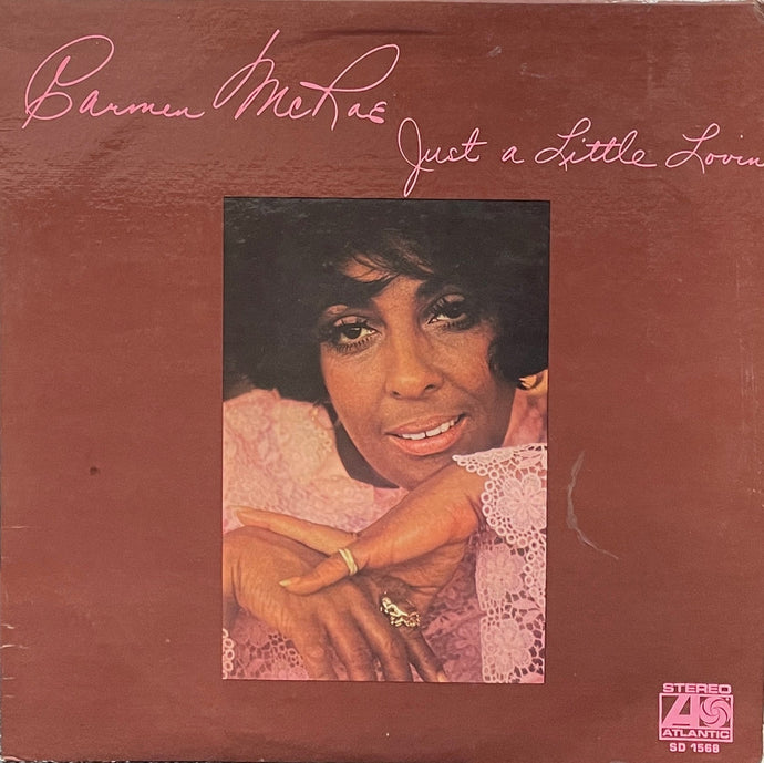 CARMEN McRAE / Just A Little Lovin' ( Atlantic – SD 1568, LP)