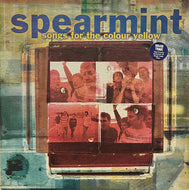 SPEARMINT / Songs For The Colour Yellow (For Us Records – fu002, LP)
