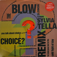 Blow Monkeys Featuring Sylvia Tella / Choice? Remix ( RCA – PT 42958, 12inch)