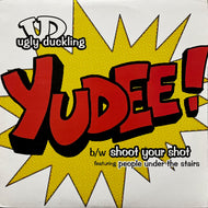 UGLY DUCKLING / Yudee! / Shoot Your Shot (BAD029, 12inch)