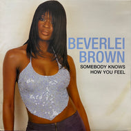 BEVERLEI BROWN / Somebody Knows How You Feel (12 DOME 155, 12inch)