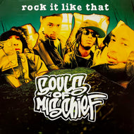 SOULS OF MISCHIEF / Rock It Like That (01241-42307-1, 12inch)