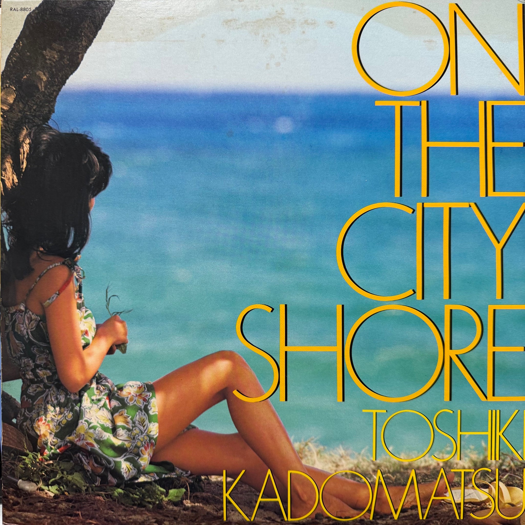 角松敏生 Toshiki Kadomatsu / On The City Shore (RAL-8805, LP