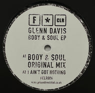 Glenn Davi / Body & Soul EP (F*CLR Music – FCLR006, 12inch)
