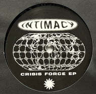 Intimacy / Crisis Force Ep (Vector Works – VEC001, 12inch)
