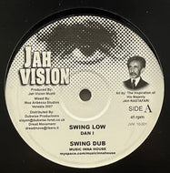 DAN I / Swing Low / Steppin' High (Jah Vision – JVM 10-001, 10inch)
