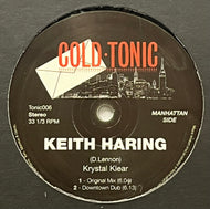 Krystal Klear / Danceteria / Keith Haring (Cold Tonic – Tonic006, 12inch)