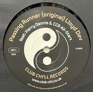 Lloyd Dev Feat. Harry Dennis & CCR All-Stars / Passing Runner (Club Chi'll – CCR003, 12inch)