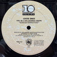 LOOSE ENDS / Don't Be A Fool (Remix) (Reissue, 12inch)