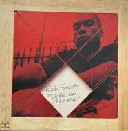 ROB SWIFT / Dope On Plastic (Asphodel – ASP 0119, 12inch)