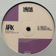 Ark / Noises & Some Voices EP (Silver Network – SILVER 045, 12inch)