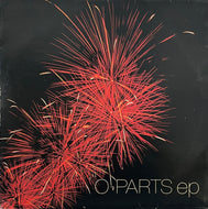 V.A. (ASA, O.N.O.) / O-parts EP (O-parts Recordings – op-009ep, 12inch)