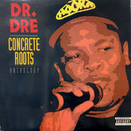 DR. DRE / Concrete Roots (Anthology) 51170-1, LP